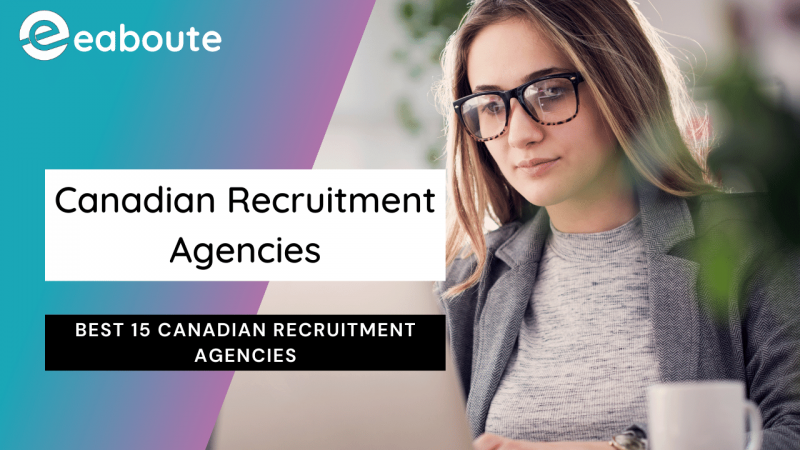 Best 15 Canadian Recruitment Agencies