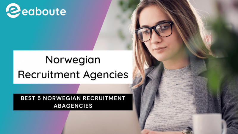 Best 5 Norwegian Recruitment Agencies