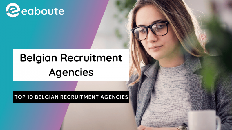 Best 10 Belgian Recruitment Agencies